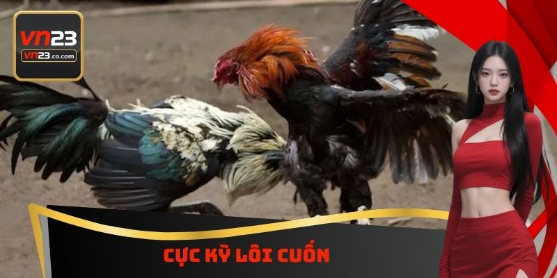 Cực kỳ lôi cuốn