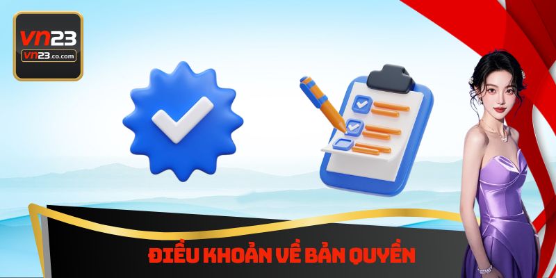 Điều khoản và điều kiện VN23 về bản quyền