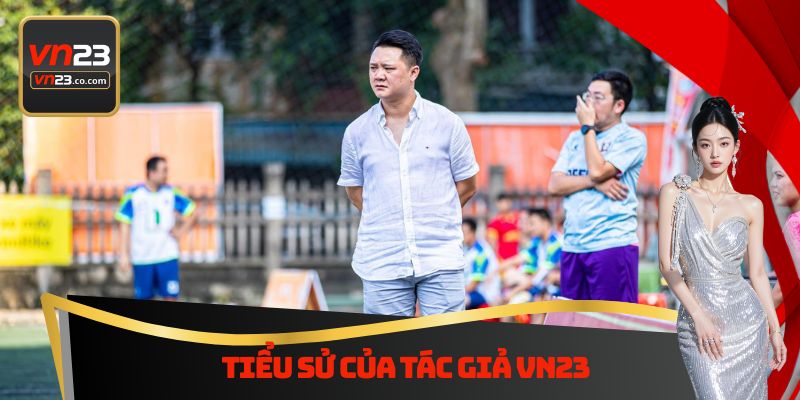 Tiểu sử của tác giả VN23